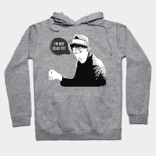 Tom Waits is not dead Hoodie